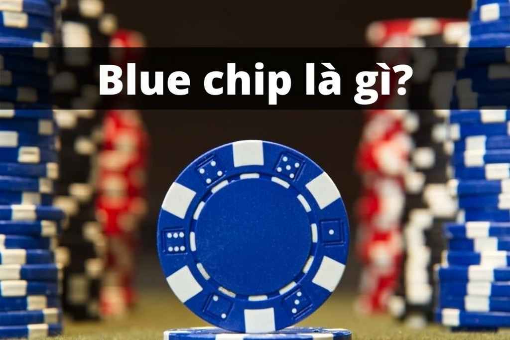Cổ phiếu Blue Chip