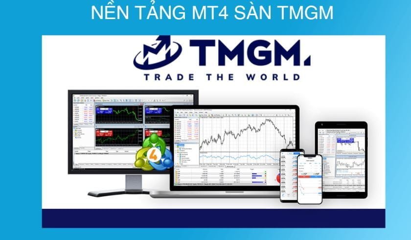 Nền tảng giao dịch MT4 tại sàn TMGM