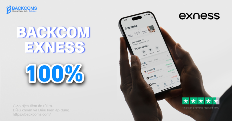 Backcom Exness là gì? Cách đăng ký Backcom sàn Exness